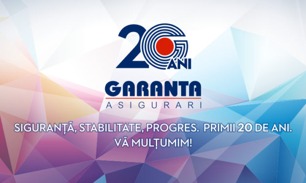Garanta Asigurări sărbătorește 20 de ani pe piața din România