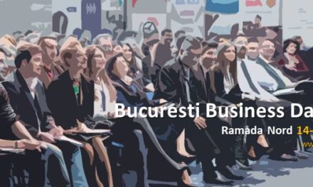 14-15 decembrie, Bucuresti Business Days 2017