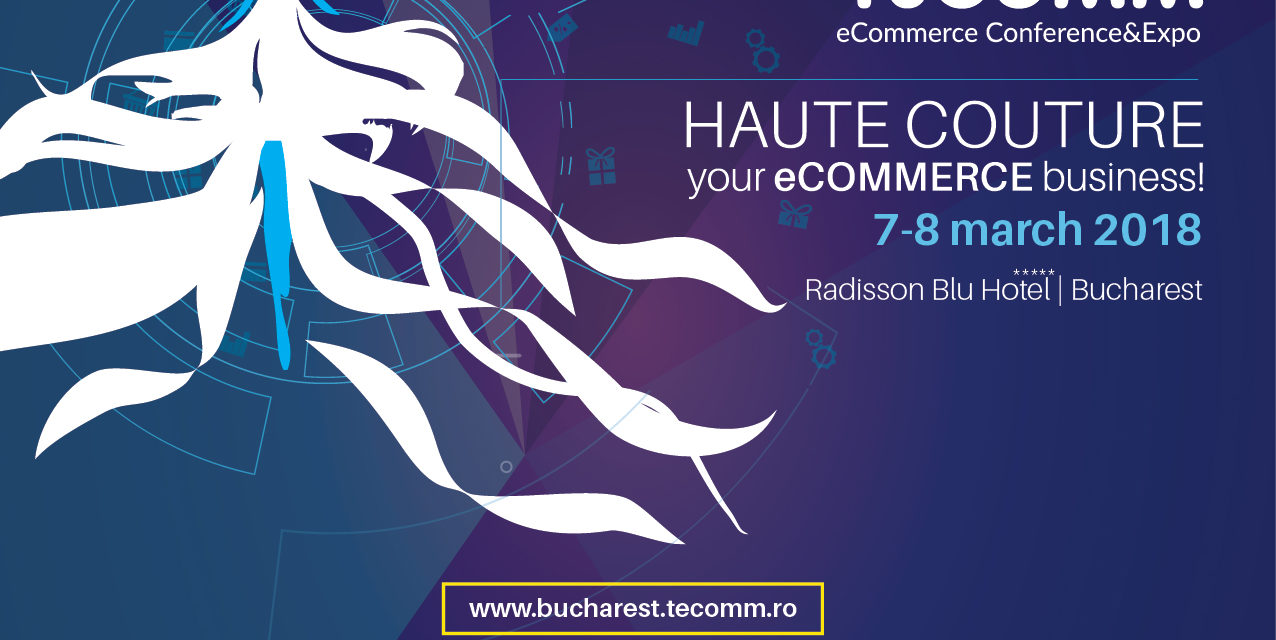 TeCOMM Bucuresti: 2 zile, 18 ore de continut premium, 6 sali de conferinta