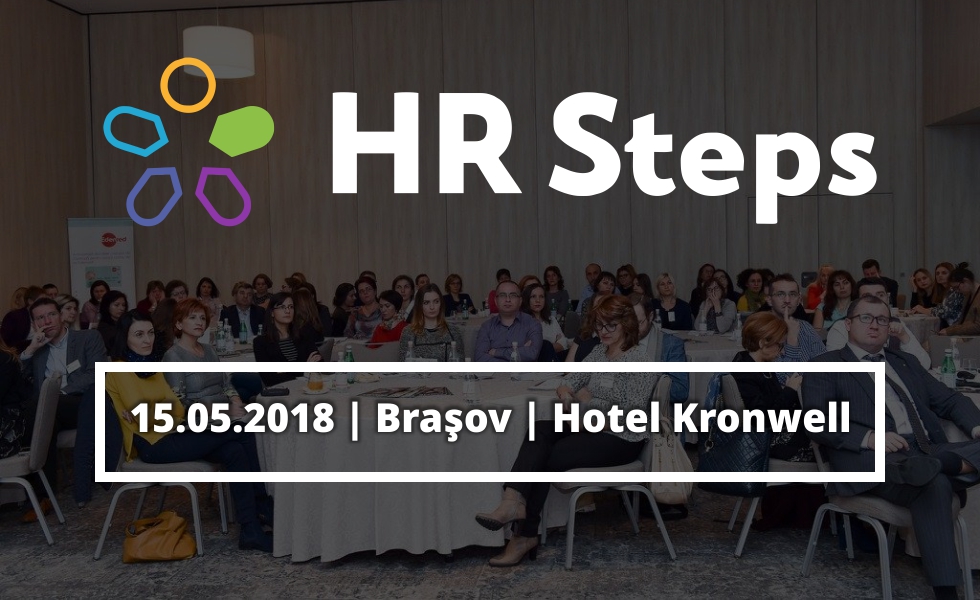 Evenimentul HR Steps Brașov: Liderii și profesioniștii în resurse umane discută despre rolul strategic al departamentelor de HR în dezvoltarea regională