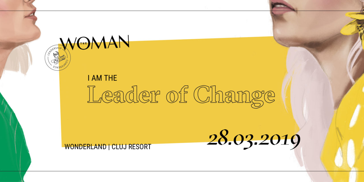 Cum să devii un #LeaderofChange? 3 schimbări care pot fi implementate fără costuri în business-ul și în viața ta