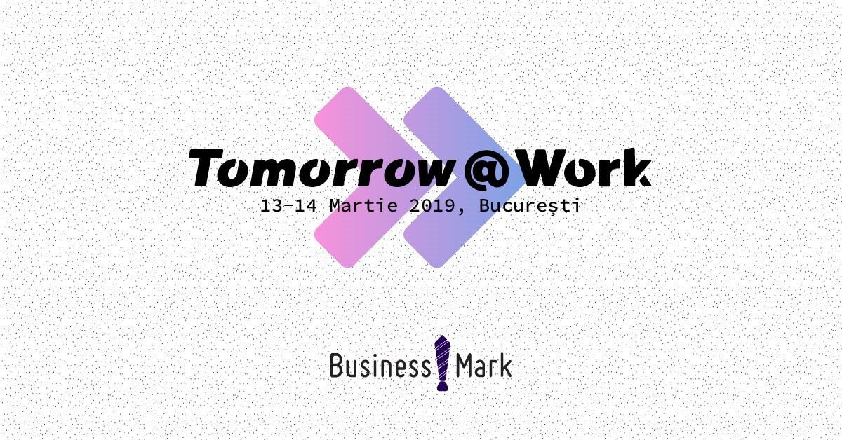 Vorbim despre viitorul din câmpul muncii la Tomorrow@Work