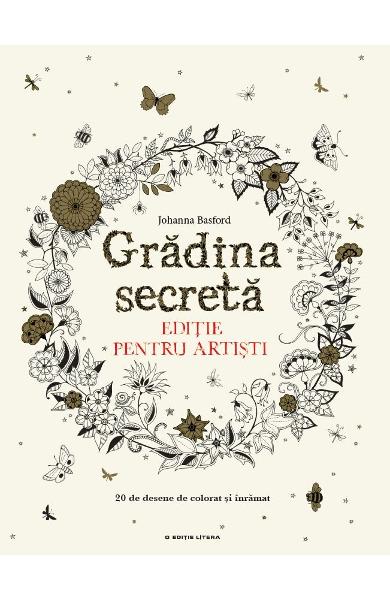 Gradina secreta. Editie pentru artisti