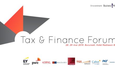 Cele mai importante noutăți fiscale se discută la Tax & Finance Forum, București