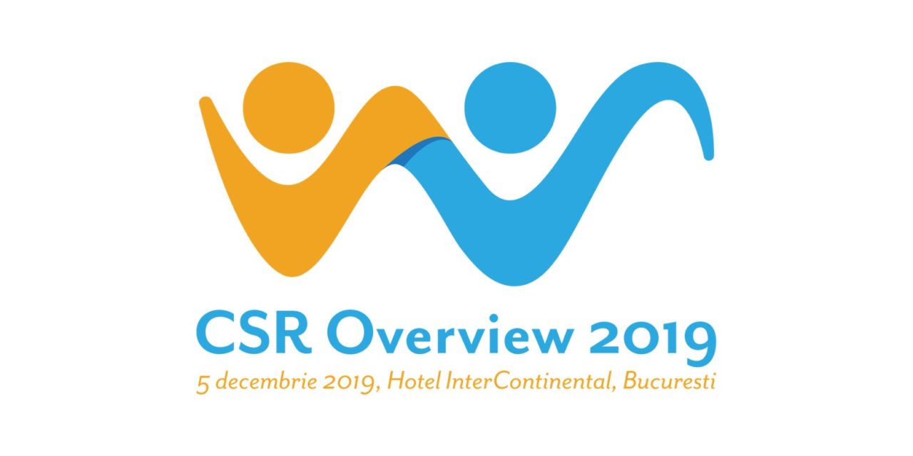 Despre responsabilitate socială și sustenabilitate, la cea de-a 7-a ediție a CSR OVERVIEW 2019