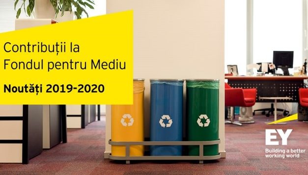 Contribuții la Fondul pentru Mediu? Care sunt noutățile anunțate pentru 2019-2020?