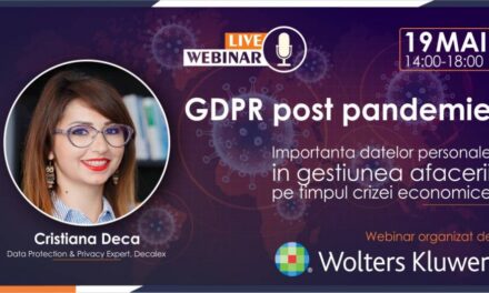 GDPR POST PANDEMIE: GESTIUNEA DATELOR PERSONALE PE TIMPUL CRIZEI ECONOMICE