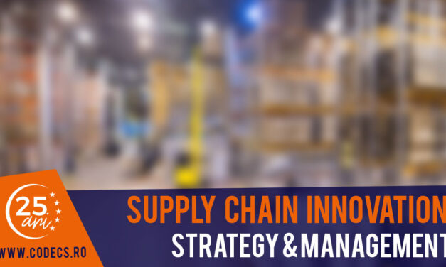 Supply Chain Innovation, Strategy & Management, CODECS, IANUARIE-APRILIE 2022