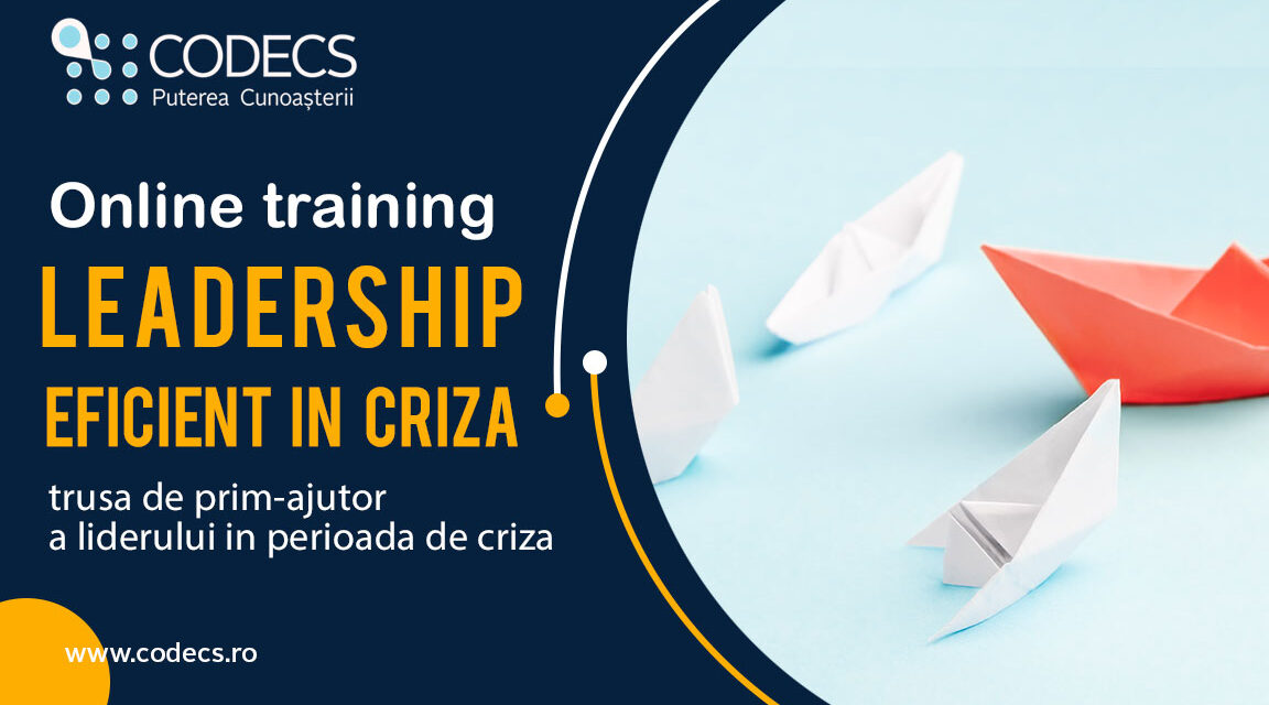 Training Online – Leadership in situatii de criza, 29-30 septembrie 2022 – CODECS