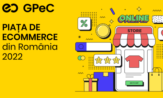 Raport GPeC E-Commerce România 2022: Cumpărături online de 6,3 miliarde de euro, în creștere ușoară față de 2021