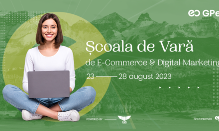 Școala de Vară GPeC 23-28 august: Cursuri intensive de E-Commerce & Digital Marketing alături de unii dintre cei mai buni specialiști din online