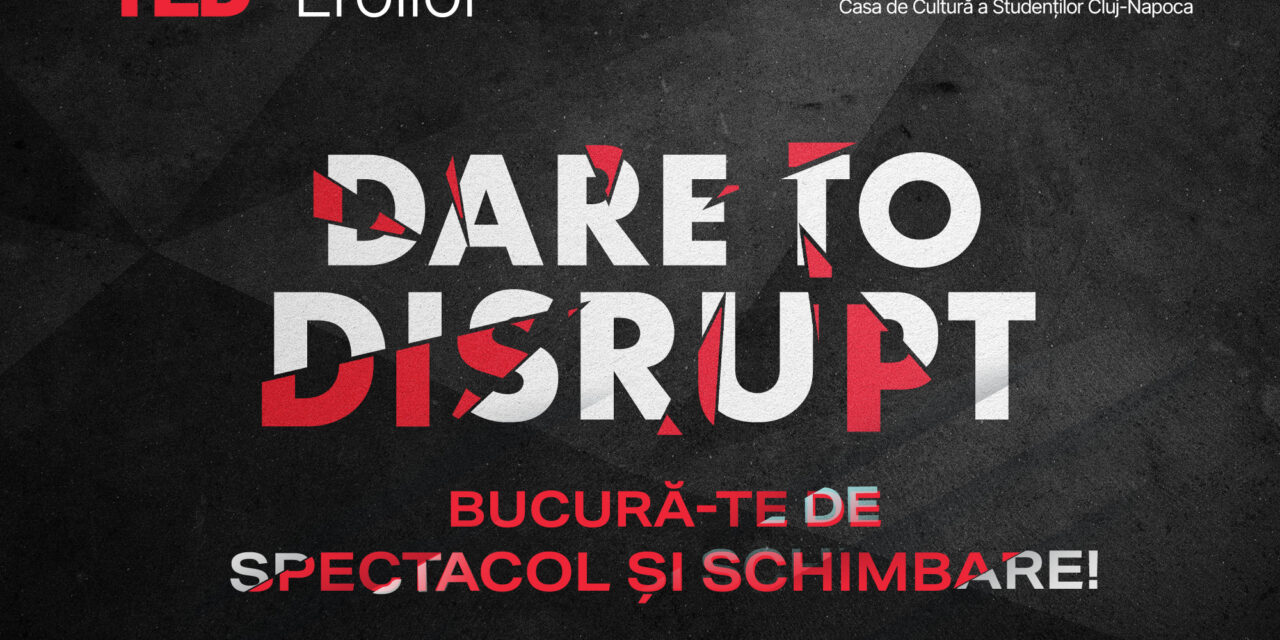 TEDxEroilor 2023 – o aventură a curajului și inovației revine în Cluj-Napoca pe 28 Octombrie