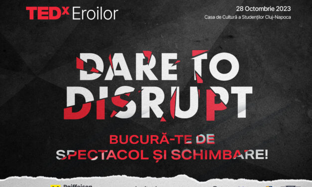 TEDxEroilor 2023 – o aventură a curajului și inovației revine în Cluj-Napoca pe 28 Octombrie