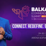Balkan eCommerce Summit 2025: Connect with eCommerce Leaders from 20+ Countries. Redefine Your Goals. Elevate Your Online Business